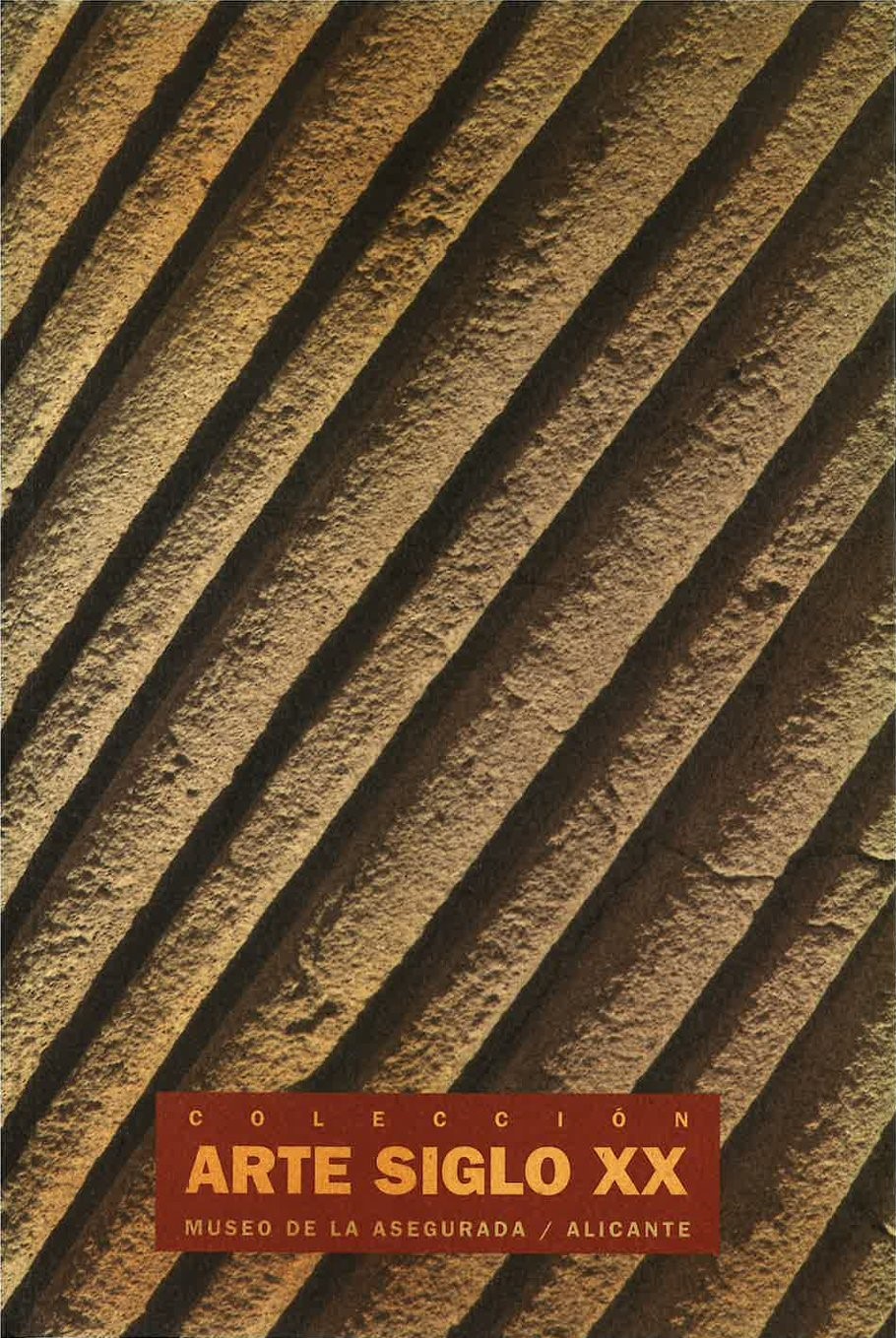 20th Century Art Collection. Museo de la Asegurada/Alicante