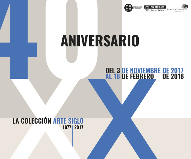 40 aniversario. La Colección Arte Siglo XX