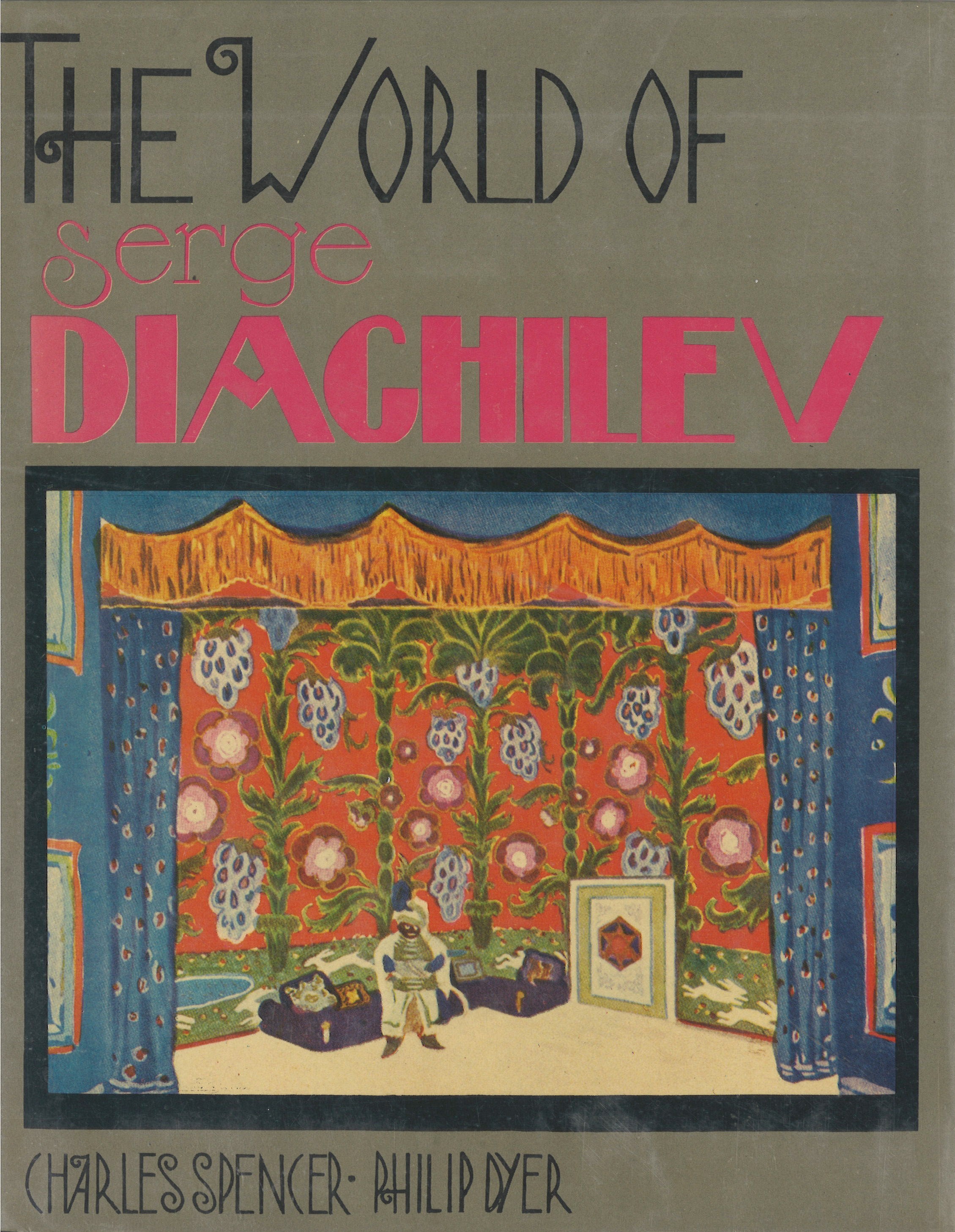 The-world-of-Serge-Diachilev.-Charles-Spencer.Philip-Dyer-2.jpg