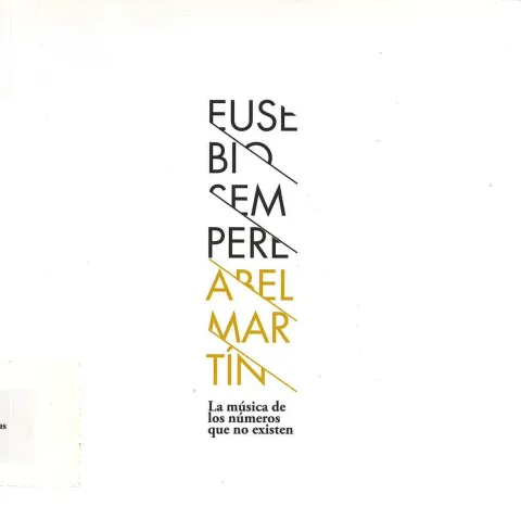 Eusebio Sempere i Abel Martín. La música dels números que no existeixen